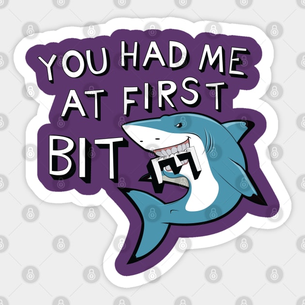 Shark Week, You had me at 1st Bite. Sticker by TonTomDesignz